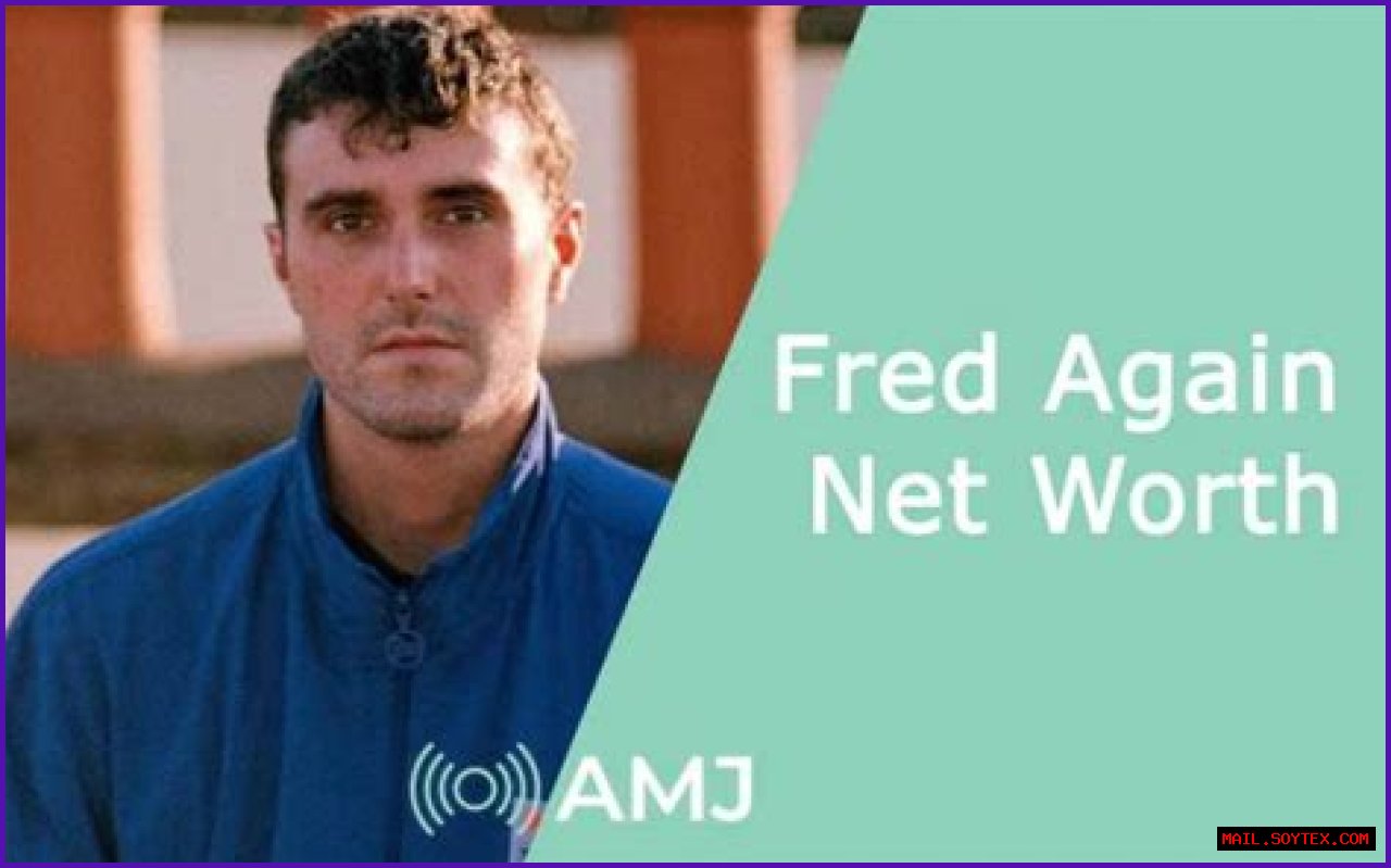 Fred Again Net Worth: A Deep Dive Into The Life And Career Of A Rising Star
