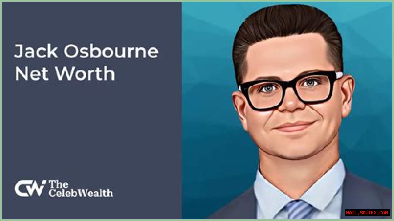 Jack Osborne Net Worth: A Comprehensive Overview