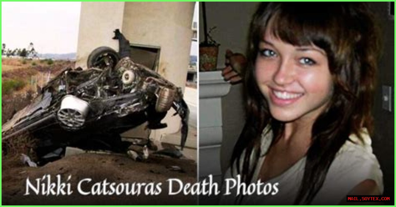 Nikki Catsouras: A Tragic Story Of Life And Death
