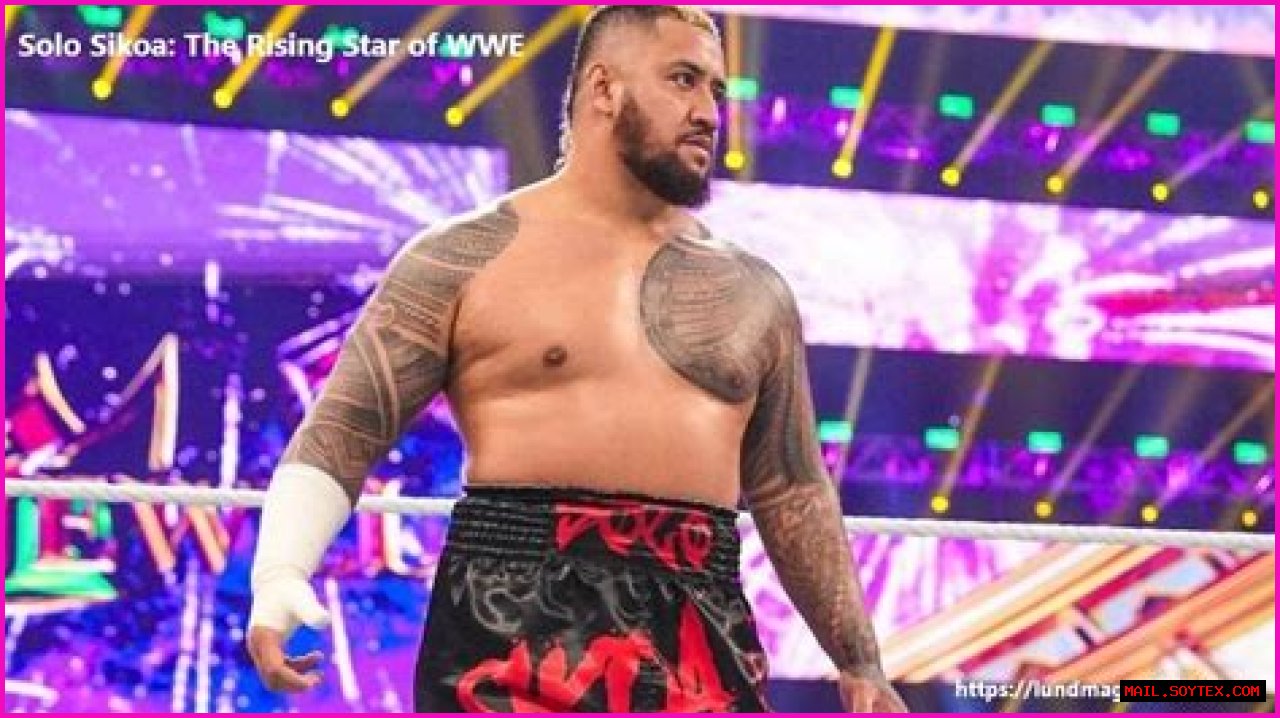 Solo Sikoa: Rising Star In The Wrestling World